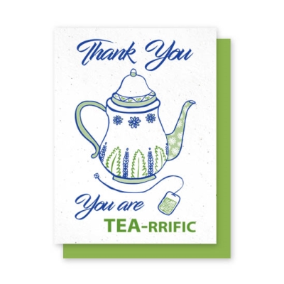 Grow-A-Note®  You are Tea-rrific